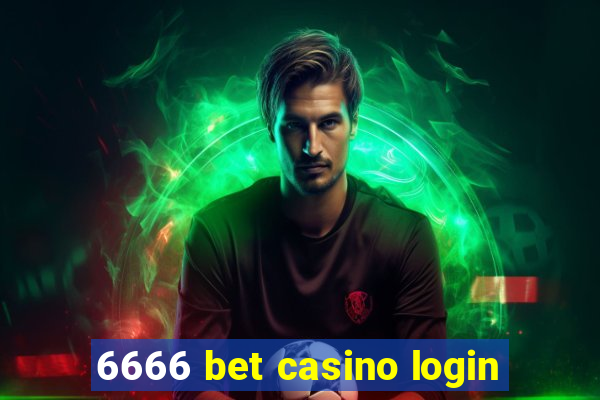 6666 bet casino login